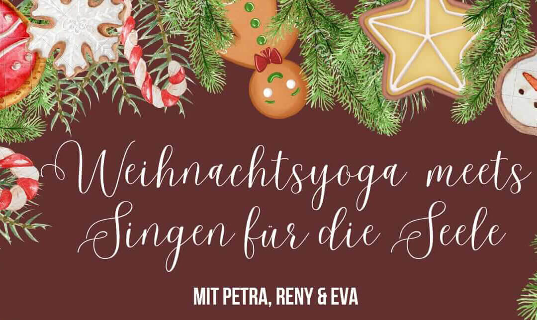 Weihnachtsyoga meets „Singen für die Seele“